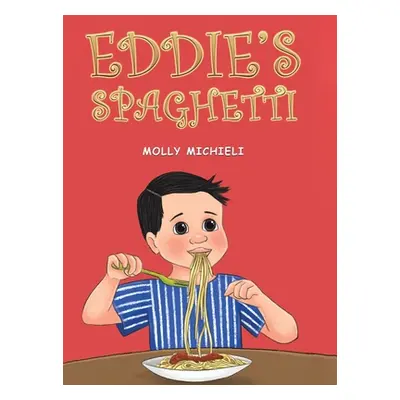 "Eddie's Spaghetti" - "" ("Michieli Molly")(Pevná vazba)