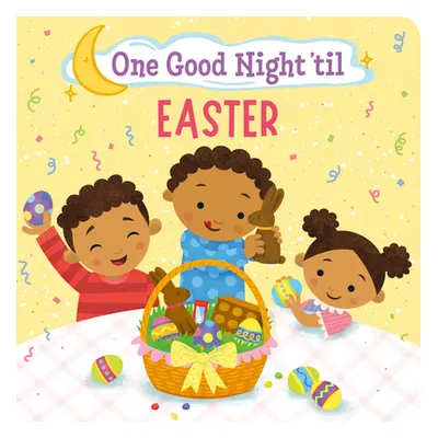 "One Good Night 'Til Easter" - "" ("Berrios Frank J.")(Board Books)