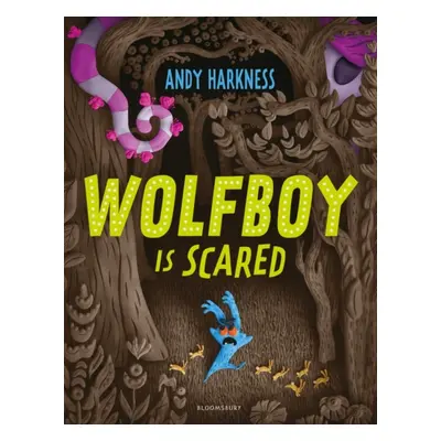 "Wolfboy Is Scared" - "" ("Harkness Andy")(Paperback / softback)