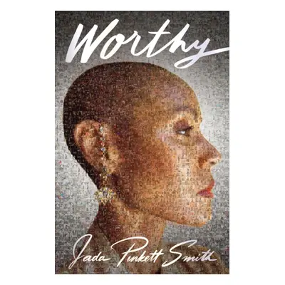 "Worthy" - "" ("Smith Jada Pinkett")(Paperback)