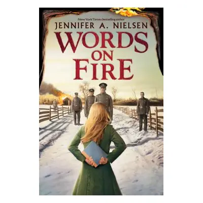 "Words on Fire" - "" ("Nielsen Jennifer A.")(Pevná vazba)