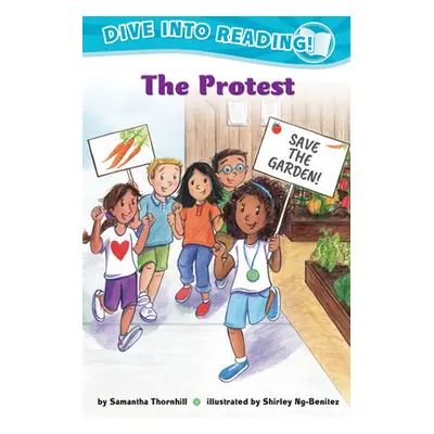 "The Protest (Confetti Kids #10)" - "" ("Thornhill Samantha")(Pevná vazba)