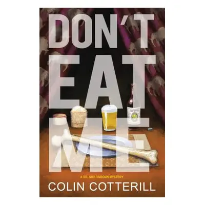 "Don't Eat Me" - "" ("Cotterill Colin")(Pevná vazba)