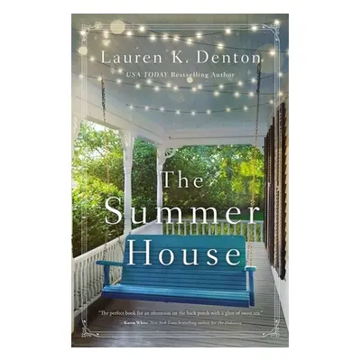 "The Summer House" - "" ("Denton Lauren K.")(Paperback)