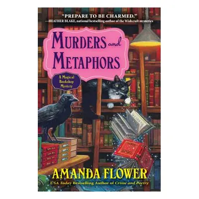 "Murders and Metaphors: A Magical Bookshop Mystery" - "" ("Flower Amanda")(Pevná vazba)