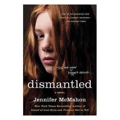 "Dismantled" - "" ("McMahon Jennifer")(Paperback)