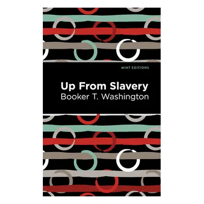 "Up from Slavery" - "" ("Washington Booker T.")(Paperback)