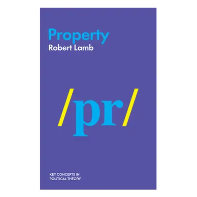 "Property" - "" ("Lamb Robert")(Paperback)