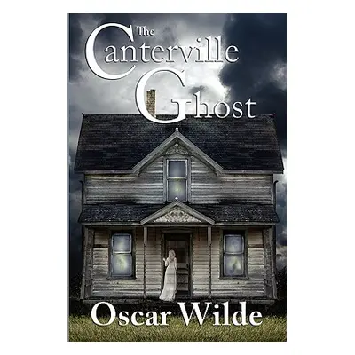 "The Canterville Ghost" - "" ("Wilde Oscar")(Paperback)