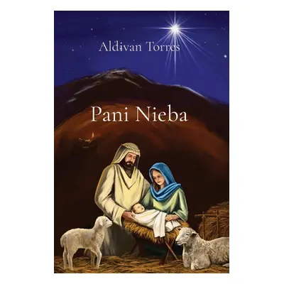 "Pani Nieba" - "" ("Torres Aldivan Teixeira")(Paperback)