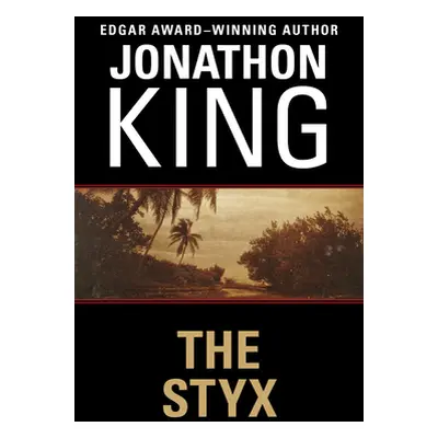 "The Styx" - "" ("King Jonathon")(Paperback)