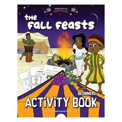 "The Fall Feasts Beginners Activity book" - "" ("Adventures Bible Pathway")(Paperback)