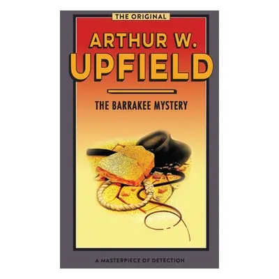 "The Barrakee Mystery: The Lure of the Bush" - "" ("Upfield Arthur W.")(Paperback)