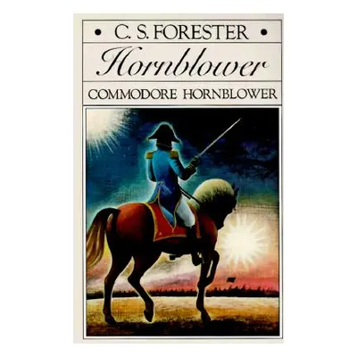 "Commodore Hornblower" - "" ("Forester C. S.")(Paperback)