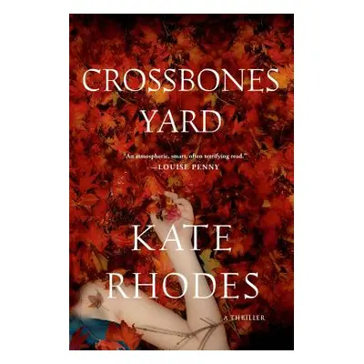 "Crossbones Yard" - "" ("Rhodes Kate")(Paperback)