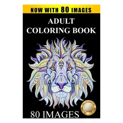 "Adult Coloring Book" - "" ("Adult Coloring Books")(Paperback)