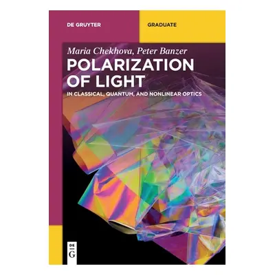 "Polarization of Light" - "" ("Chekhova Banzer Maria Peter")(Paperback)