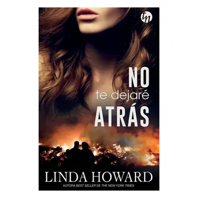 "No te dejar atrs" - "" ("Howard Linda")(Paperback)