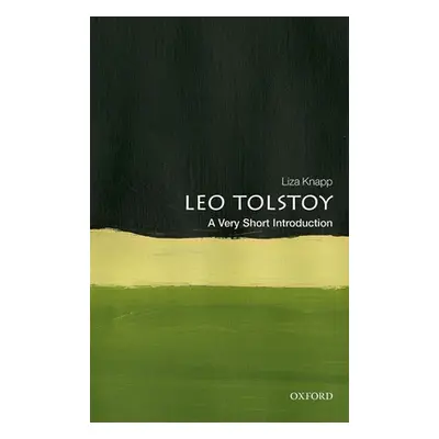 "Tolstoy: A Very Short Introduction" - "" ("Knapp Liza")(Paperback)