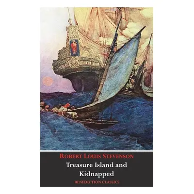 "Treasure Island AND Kidnapped (Unabridged and fully illustrated)" - "" ("Stevenson Robert Louis