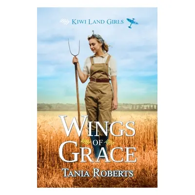 "Wings of Grace" - "" ("Roberts Tania")(Paperback)