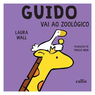 "Guido vai ao zoolgico" - "" ("Wall Laura")(Paperback)