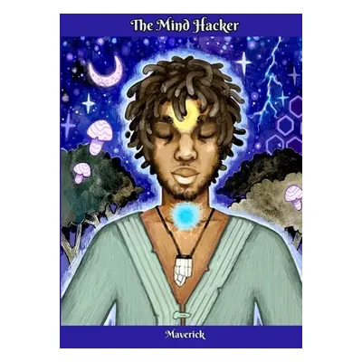 "The Mind Hacker" - "" ("Maverick")(Paperback)