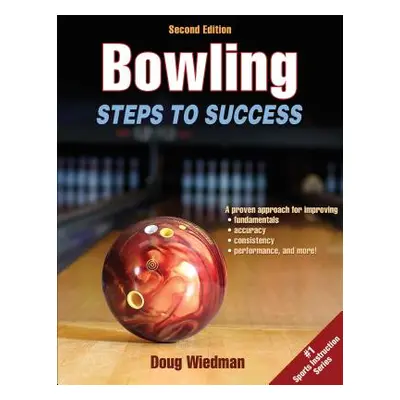 "Bowling: Steps to Success" - "" ("Wiedman Doug")(Paperback)