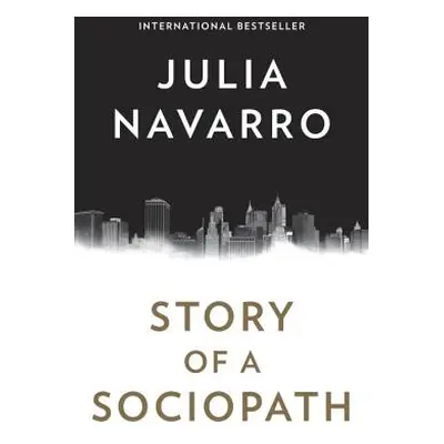 "Story of a Sociopath" - "" ("Navarro Julia")(Paperback)