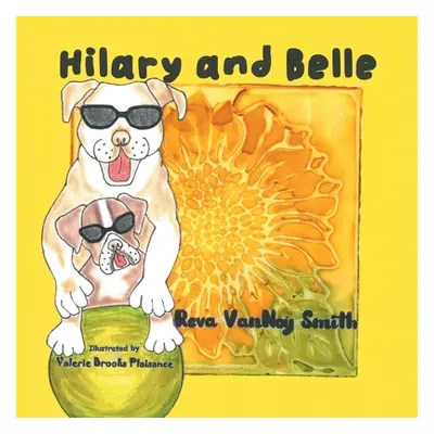 "Hilary and Belle" - "" ("Smith Reva Vannoy")(Paperback)