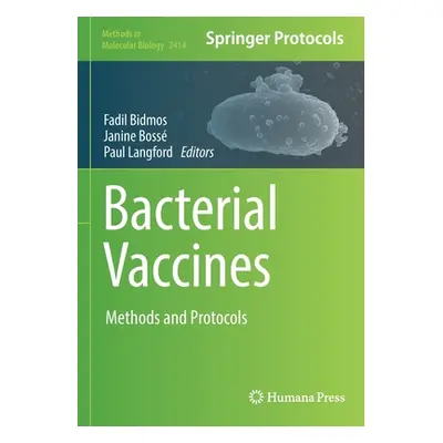 "Bacterial Vaccines: Methods and Protocols" - "" ("Bidmos Fadil")(Paperback)