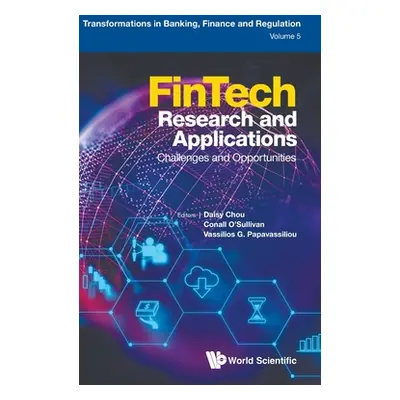 "Fintech Research and Applications: Challenges and Opportunities" - "" ("Chou Daisy Hsin-I")(Pev