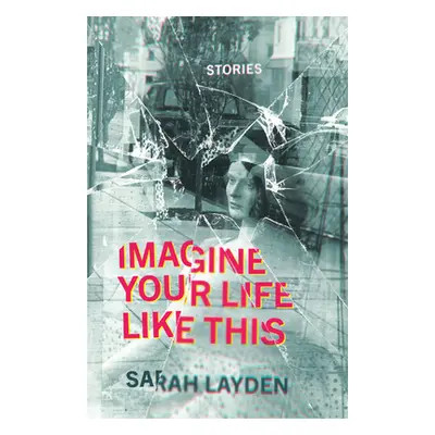 "Imagine Your Life Like This" - "" ("Layden Sarah")(Paperback)