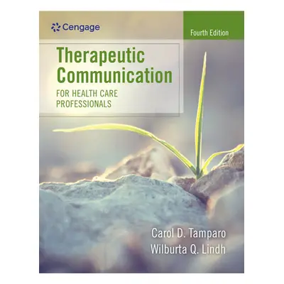 "Therapeutic Communication for Health Care Professionals" - "" ("Tamparo Carol D.")(Paperback)