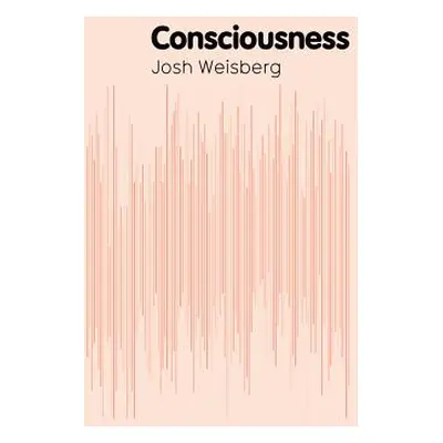 "Consciousness" - "" ("Weisberg Josh")(Paperback)