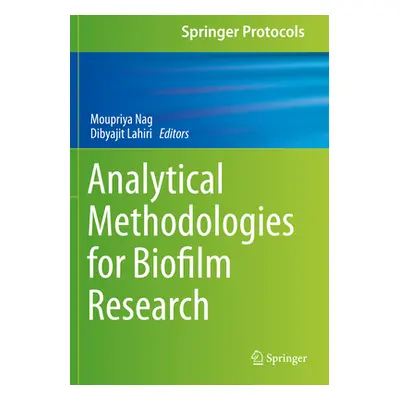 "Analytical Methodologies for Biofilm Research" - "" ("Nag Moupriya")(Paperback)