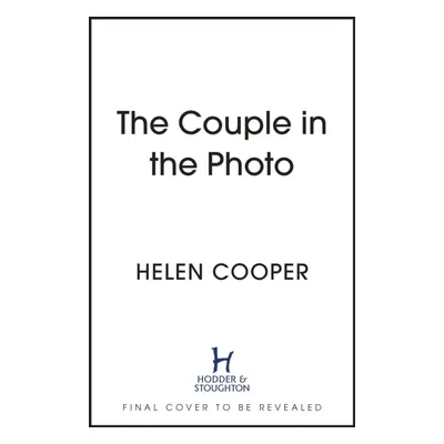 "Couple in the Photo" - "The gripping summer thriller about secrets, murder and friends you can'