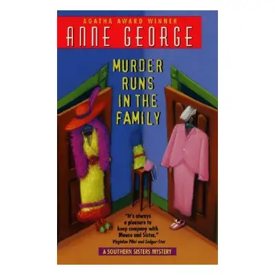 "Murder Runs in the Family: A Southern Sisters Mystery" - "" ("George Anne")(Mass Market Paperbo