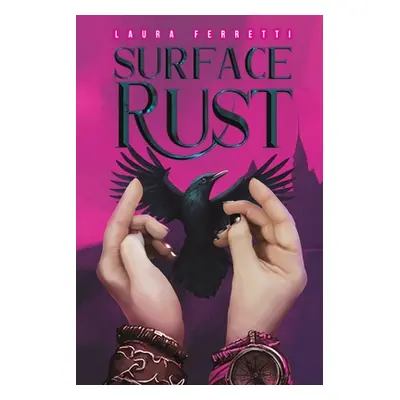 "Surface Rust" - "" ("Ferretti Laura")(Paperback)