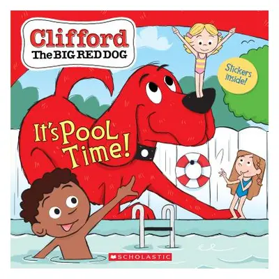 "It's Pool Time! (Clifford the Big Red Dog Storybook)" - "" ("Bridwell Norman")(Paperback)