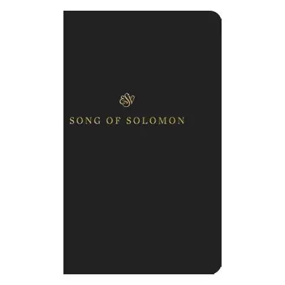 "ESV Scripture Journal: Song of Solomon: Song of Solomon" - "" ("")(Paperback)