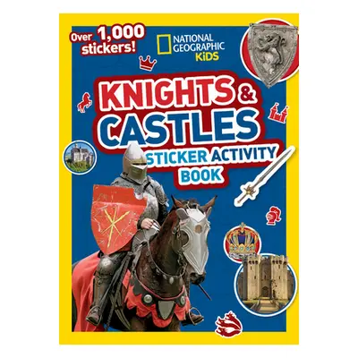 "Knights and Castles Sticker Activity Book" - "" ("National Geographic Kids")(Paperback)