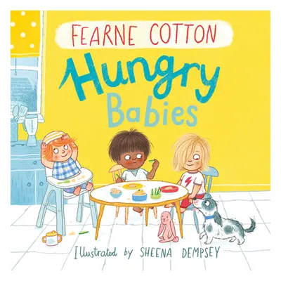 "Hungry Babies" - "" ("Cotton Fearne")(Paperback / softback)