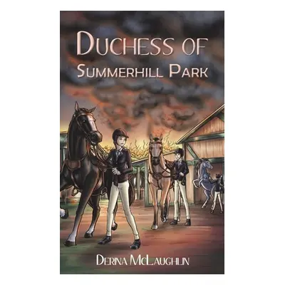 "Duchess of Summerhill Park" - "" ("McLaughlin Derina")(Paperback)