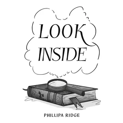 "Look Inside" - "" ("Ridge Phillipa")(Paperback)