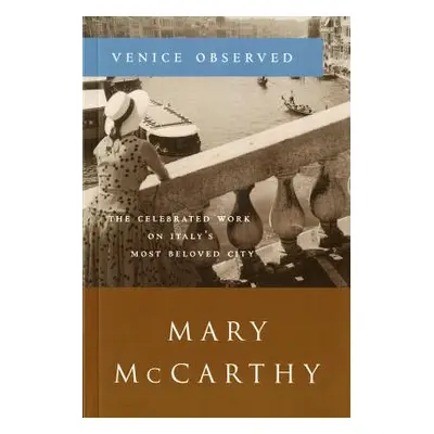 "Venice Observed" - "" ("McCarthy Mary")(Paperback)