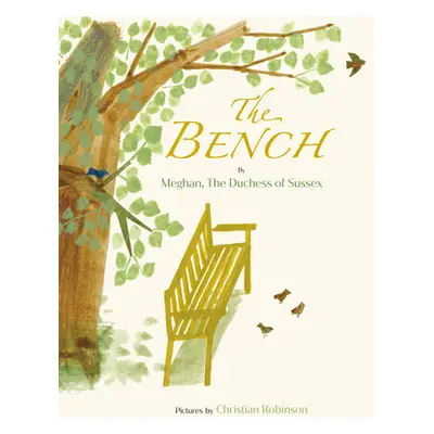 "The Bench" - "" ("Meghan the Duchess of Sussex")(Pevná vazba)