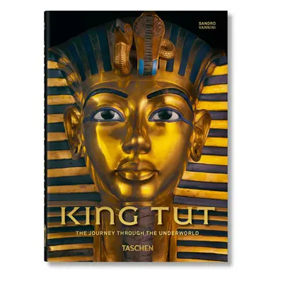 "King Tut. the Journey Through the Underworld. 40th Ed." - "" ("Vannini Sandro")(Pevná vazba)