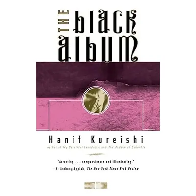 "The Black Album" - "" ("Kureishi Hanif")(Paperback)