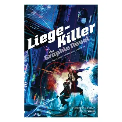 "Liege-Killer: The Graphic Novel" - "" ("Hinz Christopher")(Paperback)